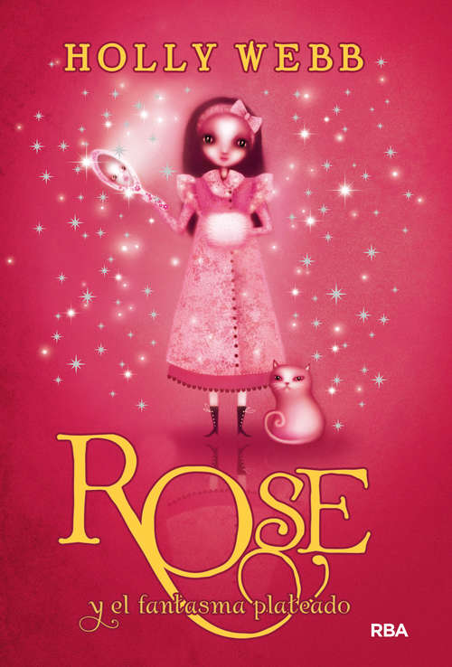 Book cover of Rose y el fantasma plateado (Rose: Volumen 4)