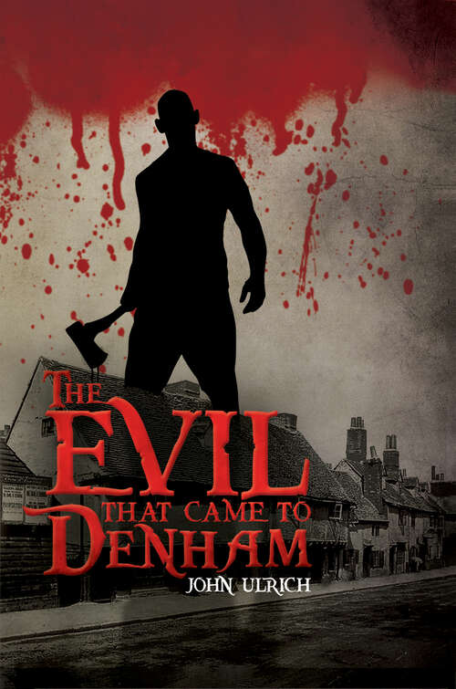 Book cover of The Evil that Came to Denham