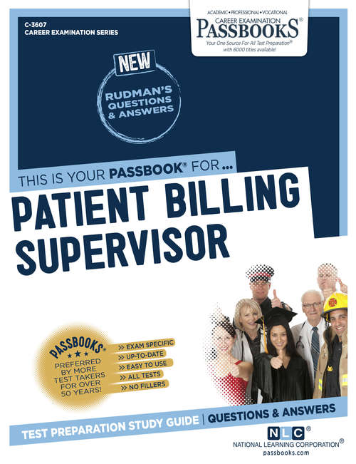 Book cover of Patient Billing Supervisor: Passbooks Study Guide (Career Examination Series: C-3607)