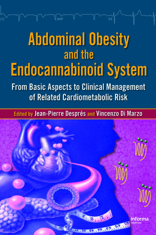 Book cover of Abdominal Obesity and the Endocannabinoid System: From Basic Aspects to Clinical Management of Related Cardiometabolic Risk