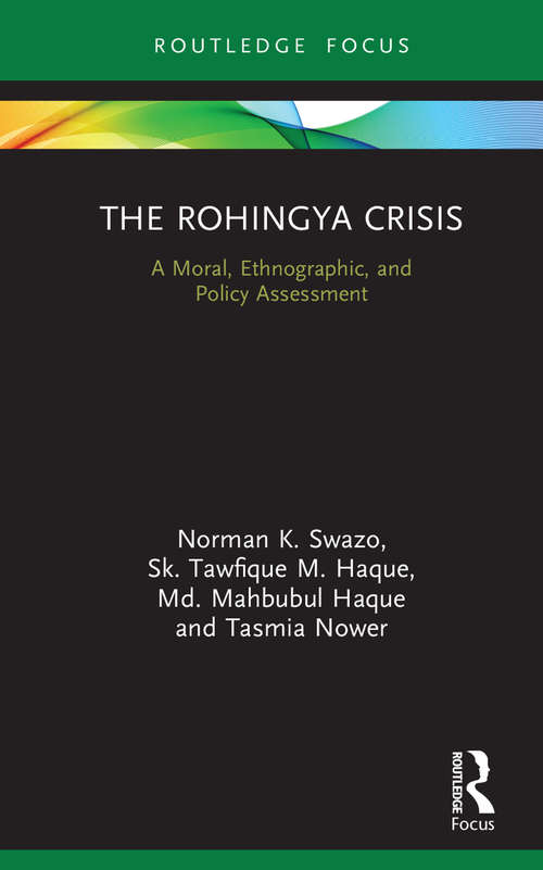 Book cover of The Rohingya Crisis: A Moral, Ethnographic, and Policy Assessment