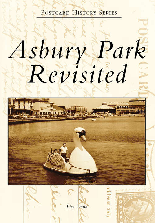 Book cover of Asbury Park Revisited (Postcard History)