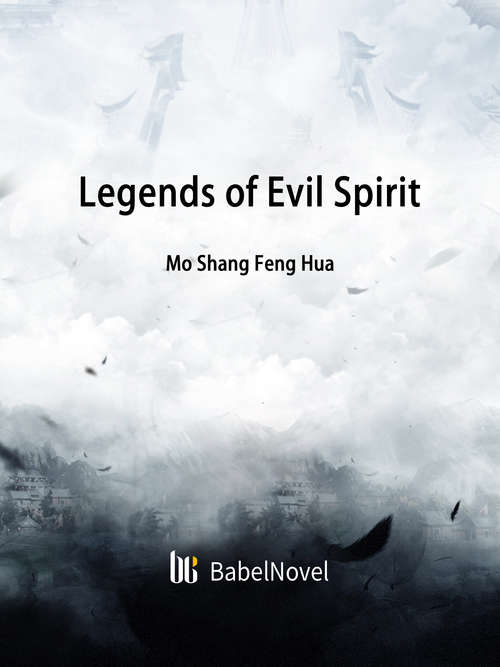Book cover of Legends of Evil Spirit: Volume 4 (Volume 4 #4)