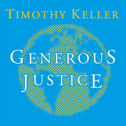 Book cover of Generous Justice: How God's Grace Makes Us Just (Law, Justice and Power)