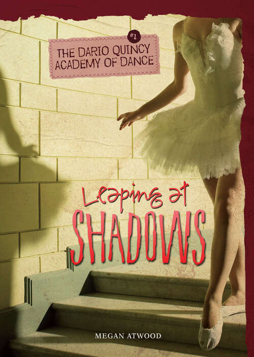 Book cover of Leaping at Shadows (The\dario Quincy Academy Of Dance Ser.)