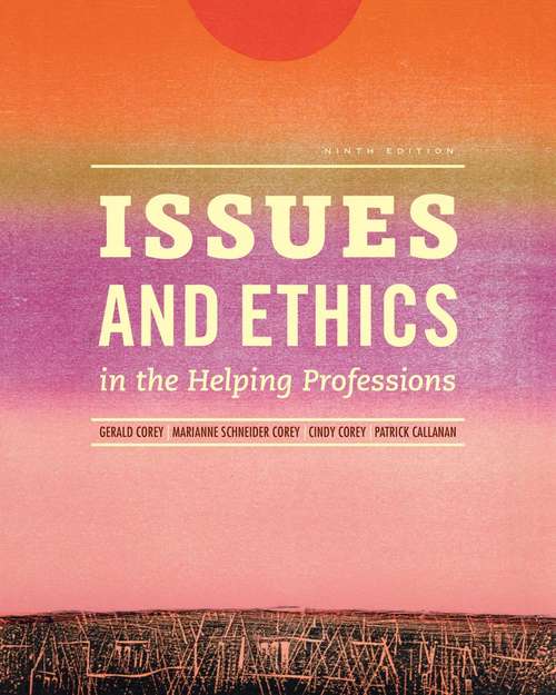 Book cover of Issues and Ethics in the Helping Professions (Ninth Edition)