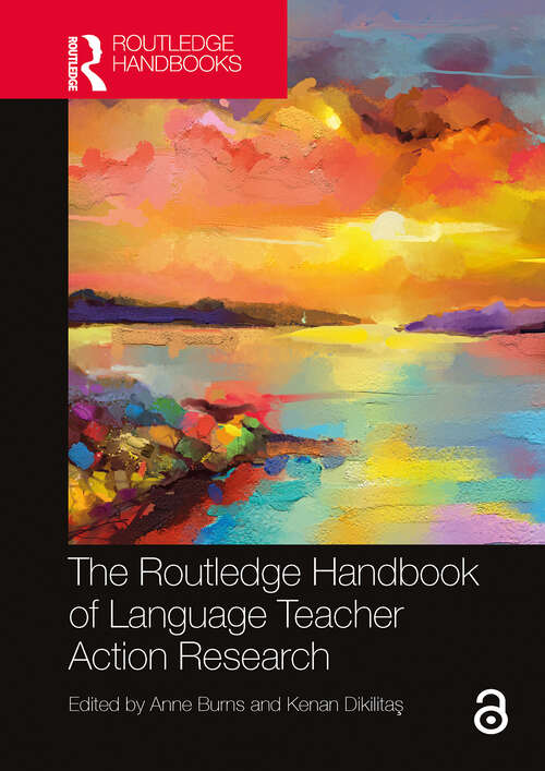 Book cover of The Routledge Handbook of Language Teacher Action Research (1) (Routledge Handbooks in Applied Linguistics)