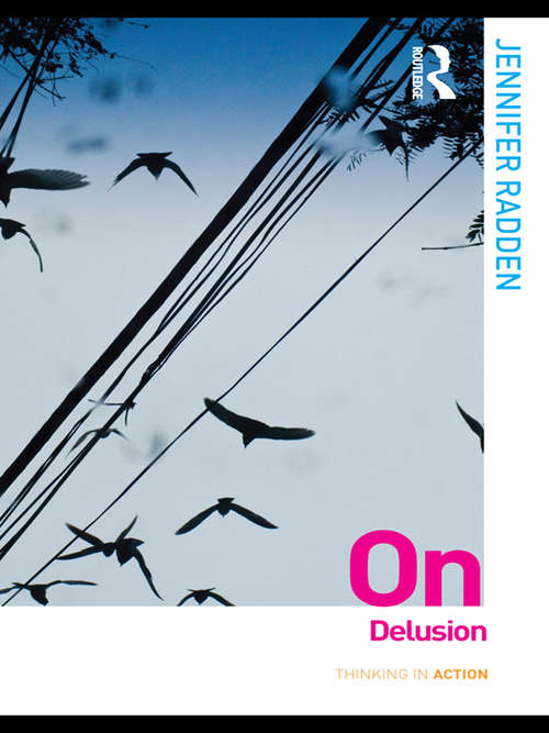 Book cover of On Delusion (Thinking in Action)