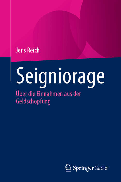 Book cover of Seigniorage: Über die Einnahmen aus der Geldschöpfung