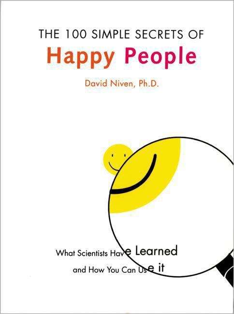 Book cover of The 100 Simple Secrets of Happy People