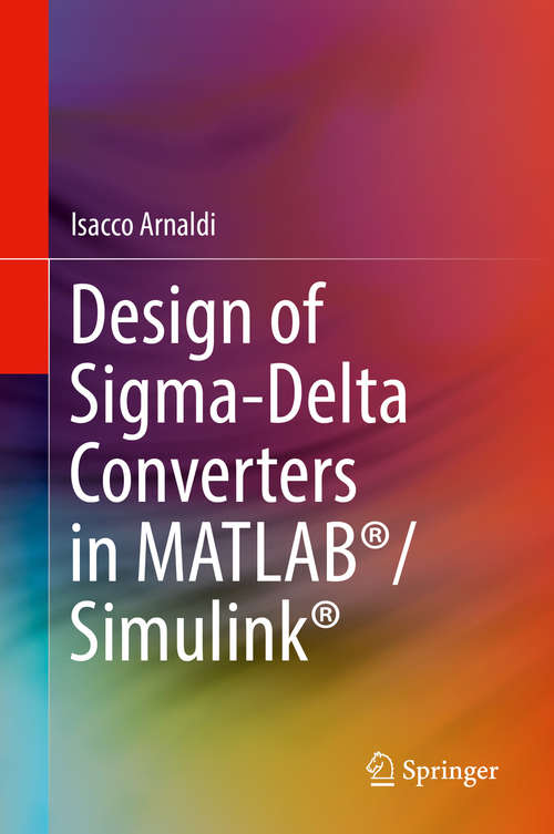 Book cover of Design of Sigma-Delta Converters in MATLAB®/Simulink®