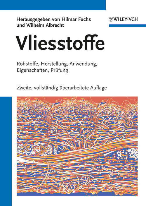 Book cover of Vliesstoffe: Rohstoffe, Herstellung, Anwendung, Eigenschaften, Prüfung (2)