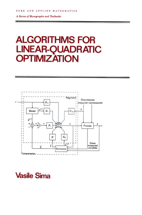 Book cover of Algorithms for Linear-Quadratic Optimization (Chapman And Hall/crc Pure And Applied Mathematics Ser. #200)