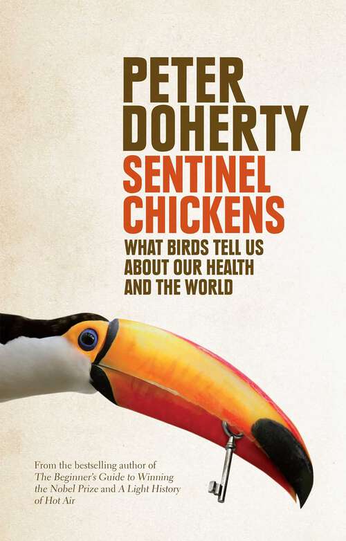 Book cover of Sentinel Chickens: What Birds Tell Us About Our Health And Our World