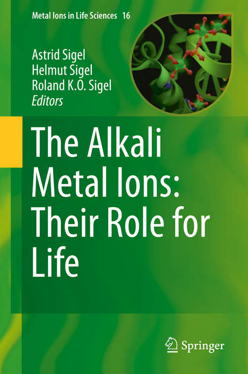 Book cover of The Alkali Metal Ions: Their Role for Life