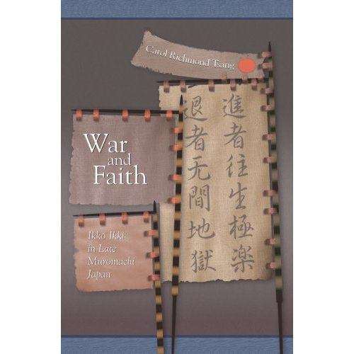 Book cover of War and Faith: Ikko Ikki in Late Muromachi Japan