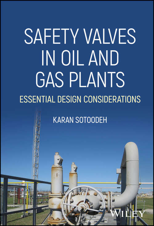 Book cover of Safety Valves in Oil and Gas Plants: Essential Design Considerations