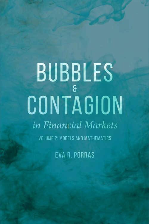 Book cover of Bubbles and Contagion in Financial Markets, Volume 2: Models and Mathematics