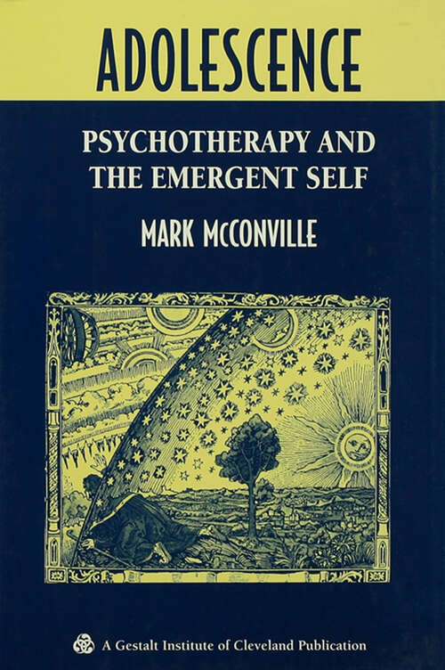 Book cover of Adolescence: Psychotherapy and the Emergent Self