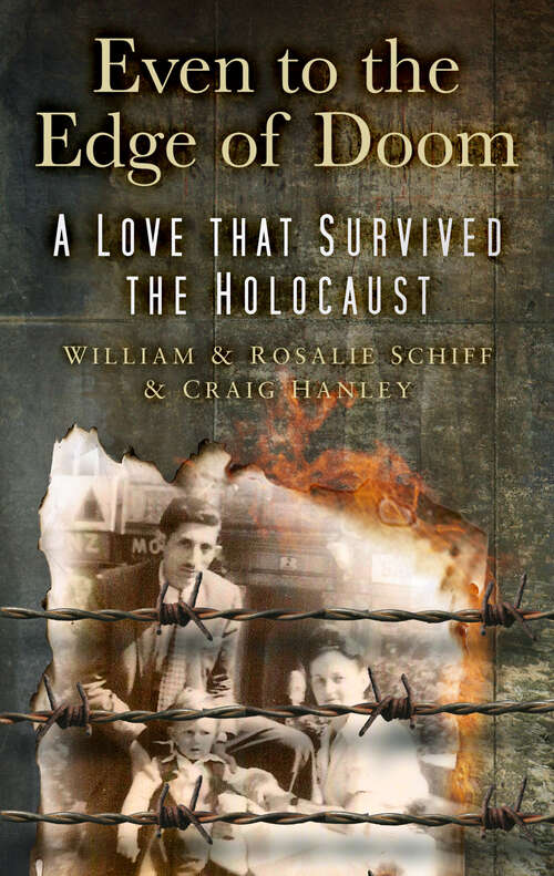 Book cover of Even to the Edge of Doom: A Love that Survived the Holocaust