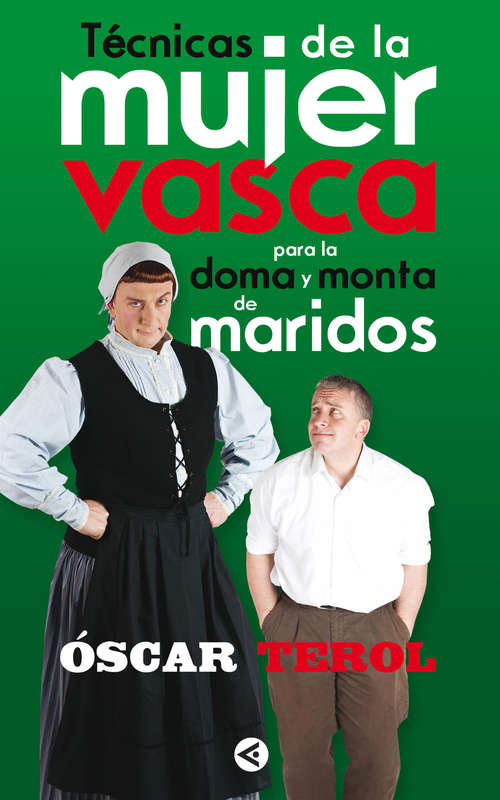 Book cover of Técnicas de la mujer vasca para la doma y monta de maridos