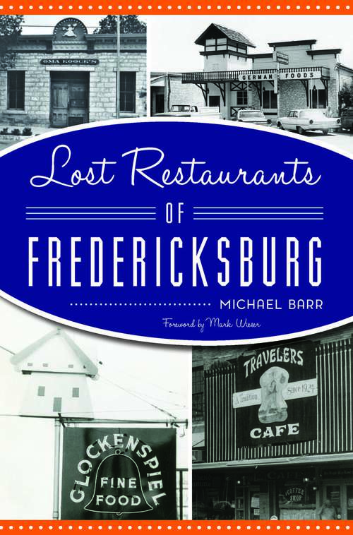 Book cover of Lost Restaurants of Fredericksburg (American Palate)