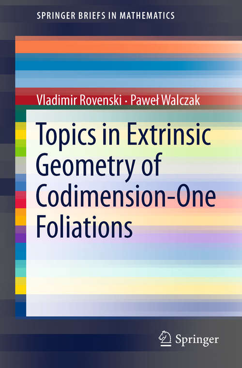 Book cover of Topics in Extrinsic Geometry of Codimension-One Foliations