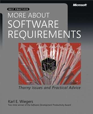 Book cover of More About Software Requirements: Thorny Issues and Practical Advice