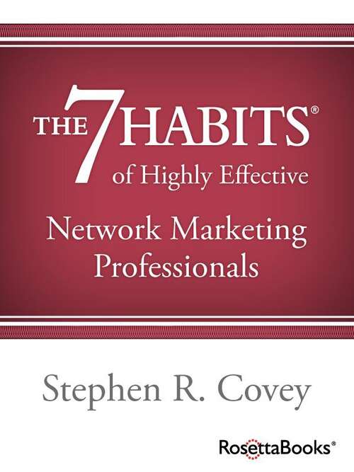 Book cover of The 7 Habits of Highly Effective Network Marketing Professionals