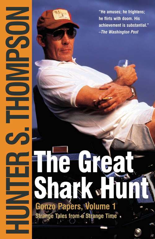 Book cover of The Great Shark Hunt: Strange Tales from a Strange Time