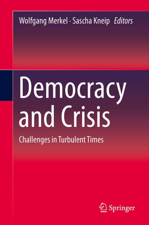 Book cover of Democracy and Crisis: Challenges In Turbulent Times