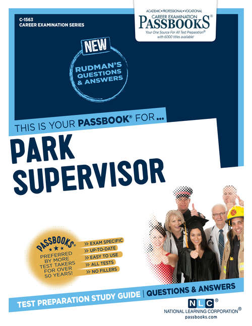 Book cover of Park Supervisor (I): Passbooks Study Guide (Career Examination Series: C-2355)