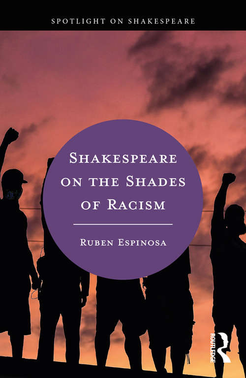 Book cover of Shakespeare on the Shades of Racism (Spotlight on Shakespeare)