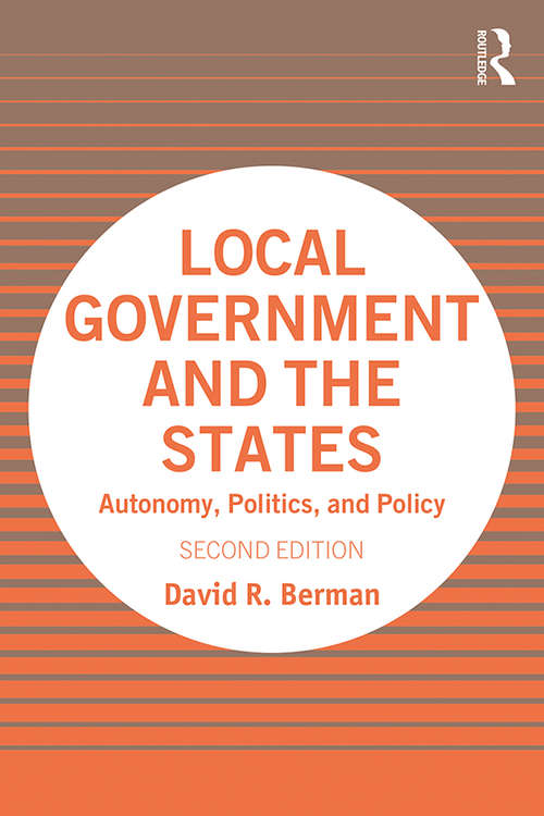 Book cover of Local Government and the States: Autonomy, Politics, and Policy (2)