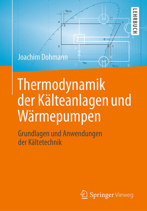 Book cover of Thermodynamik der Kälteanlagen und Wärmepumpen