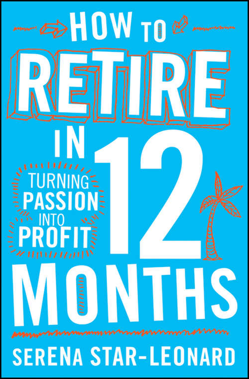 Book cover of How to Retire in 12 Months