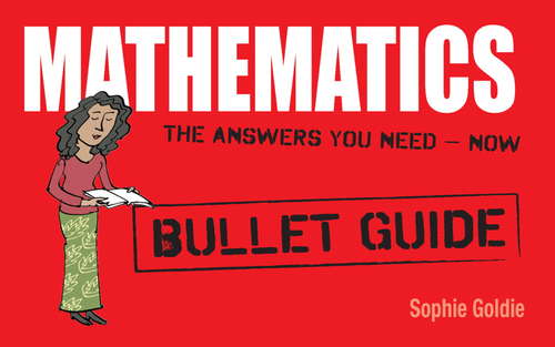 Book cover of Mathematics: Bullet Guides