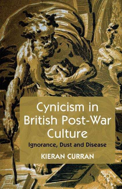 Book cover of Cynicism in British Post-War Culture