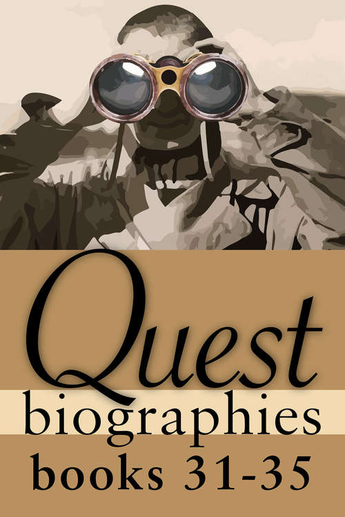 Book cover of Quest Biographies Bundle — Books 31–35: Harriet Tubman / Laura Secord / Joey Smallwood / Prince Edward, Duke of Kent / John A. Macdonald