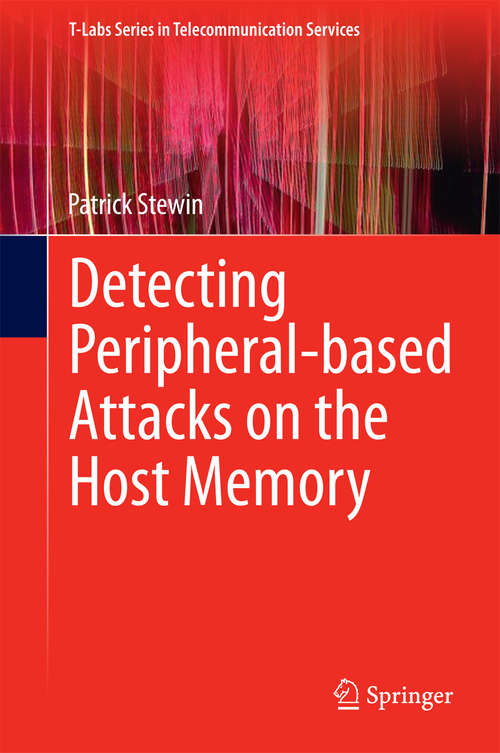 Book cover of Detecting Peripheral-based Attacks on the Host Memory