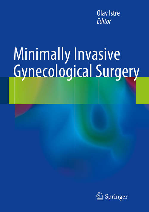 Book cover of Minimally Invasive Gynecological Surgery
