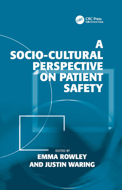 Book cover of A Socio-cultural Perspective on Patient Safety