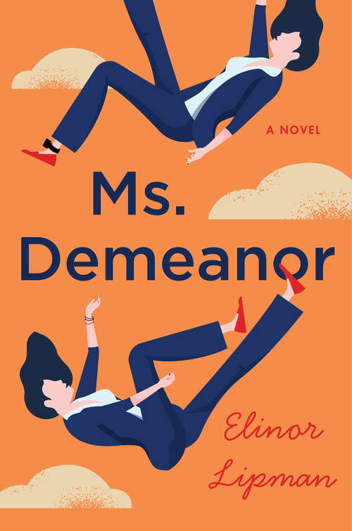 Book cover of Ms. Demeanor: A Novel