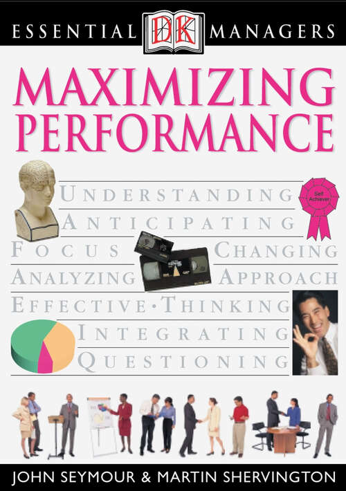 Book cover of DK Essential Managers: Maximizing Performance (DK Essential Managers)