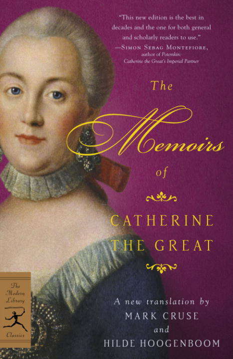 Book cover of The Memoirs of Catherine the Great (Modern Library Classics)
