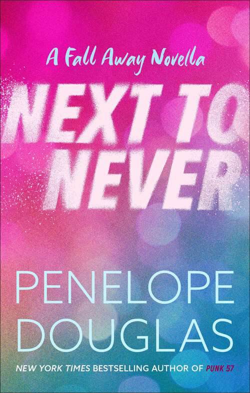 Book cover of Next to Never