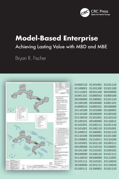 Book cover of Model-Based Enterprise: Achieving Lasting Value with MBD and MBE (1)