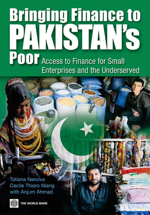 Book cover of Bringing Finance to Pakistan's Poor: Access to Finance for Small Enterprises and the Underserved