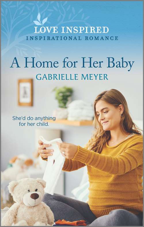 Book cover of A Home for Her Baby (Original)