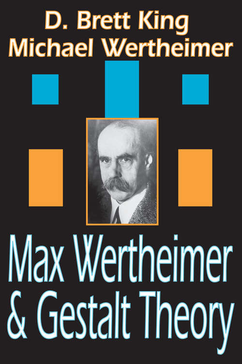 Book cover of Max Wertheimer and Gestalt Theory